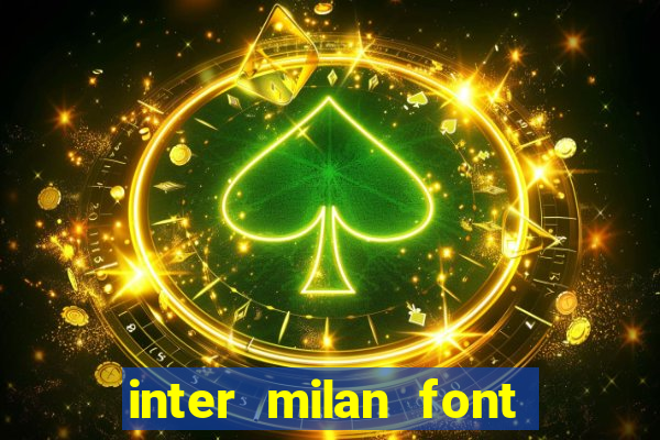 inter milan font free download